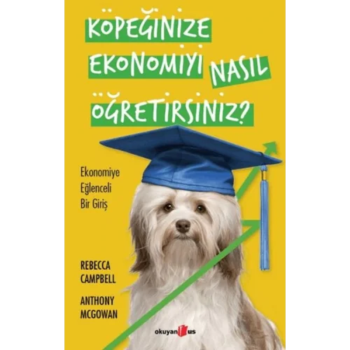 Köpeğinize Ekonomiyi Nasıl Öğretirsiniz?