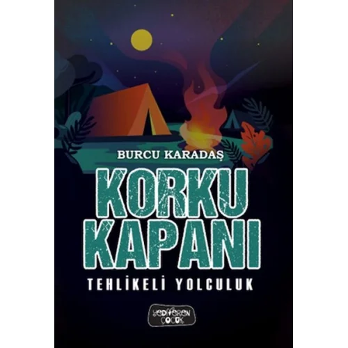 Korku Kapanı-Tehlikeli Yolculuk