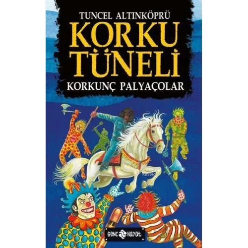 Korku Tüneli 4 - Korkunç Palyaçolar