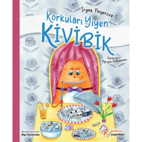 Korkuları Yiyen Kivibik (Küçük Boy)
