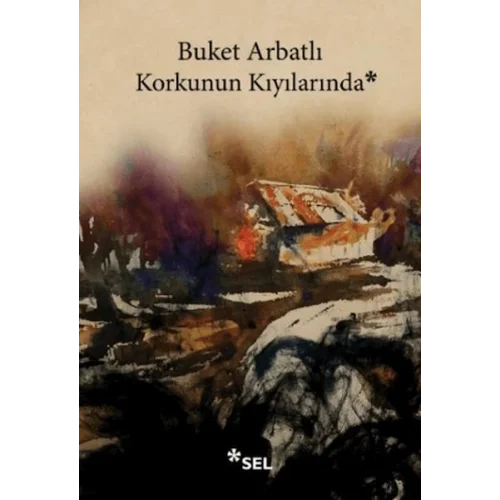 Korkunun Kıyılarında