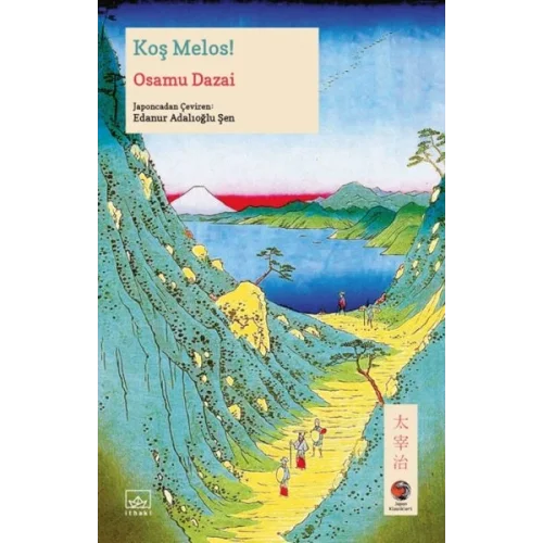 Koş Melos! Japon Klasikleri