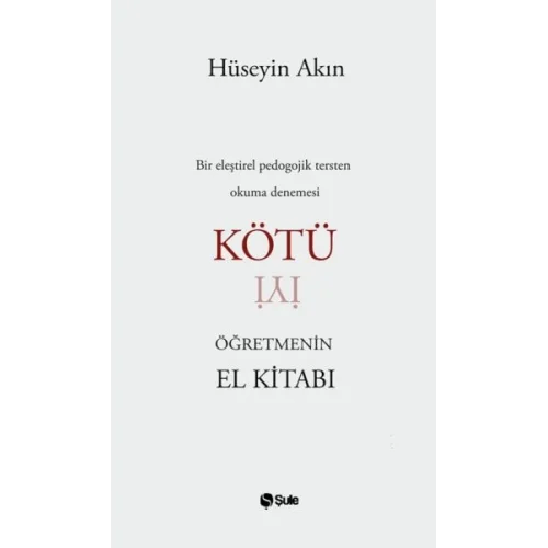 Kötü Öğretmenin El Kitabı