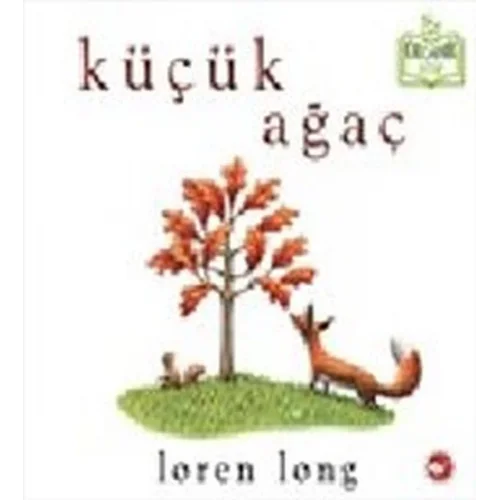 Küçük Ağaç (Ciltli) - Organik Kitaplar