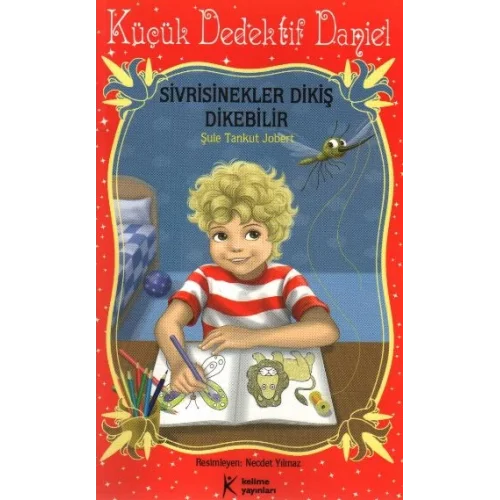 Küçük Dedektif Daniel - Sivrisinekler Dikiş Dikebilir