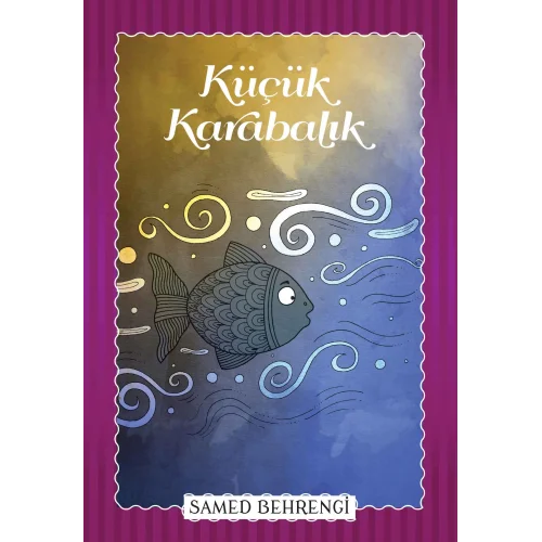 Küçük Karabalık - Samed Behrengi Serisi