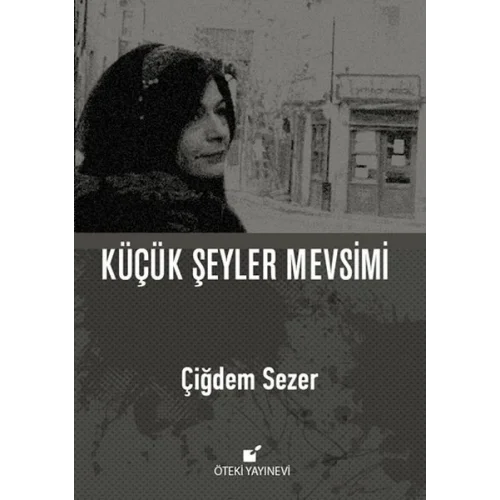 Küçük Şeyler Mevsimi (Ciltli)