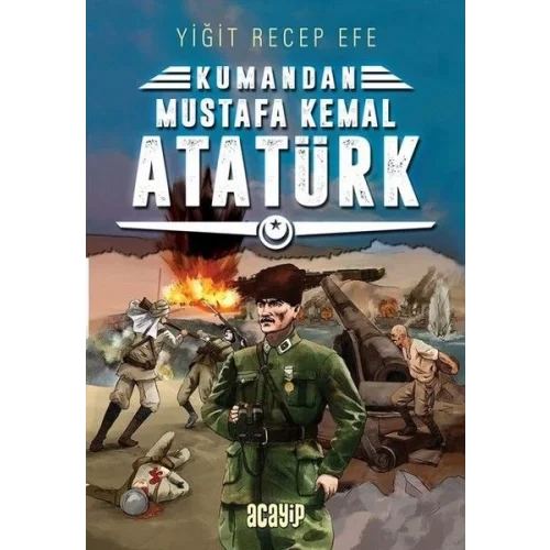 Kumandan - Mustafa Kemal Atatürk