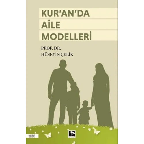Kuran da Aile Modelleri