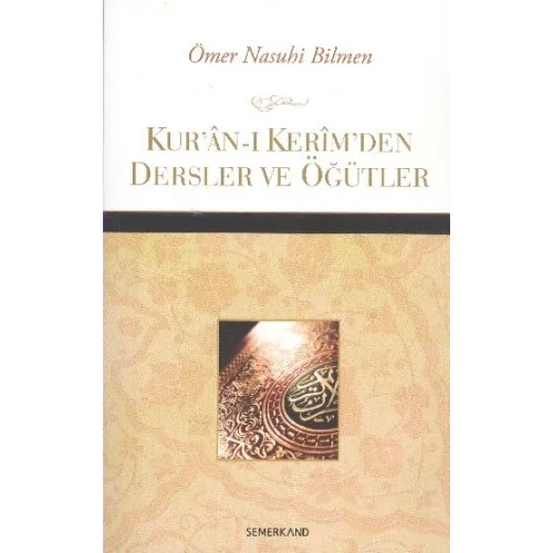 Kuran-ı Kerimden Dersler ve Öğütler