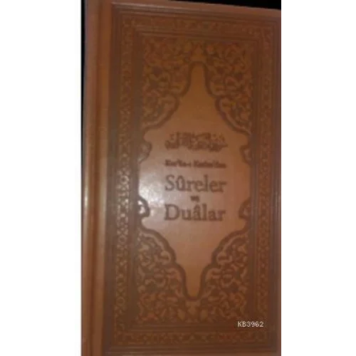 Kuran-ı Kerimden Sureler ve Dualar