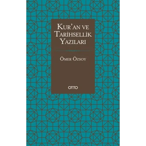 Kur’an ve Tarihsellik Yazıları