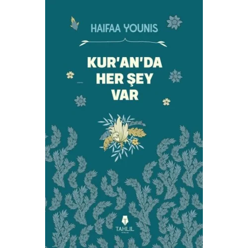 Kur’an’da Her Şey Var