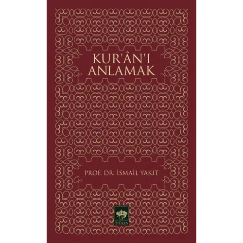 Kur’an’ı Anlamak