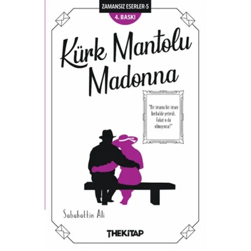 Kürk Mantolu Madonna - Zamansız Eserler -5