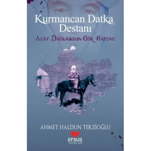 Kurmancan Datka Destanı