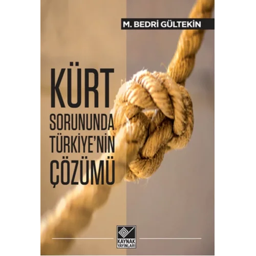 Kürt Sorununda Türkiyenin Çözümü