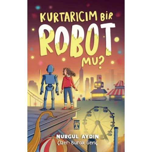 Kurtarıcım Bir Robot Mu?