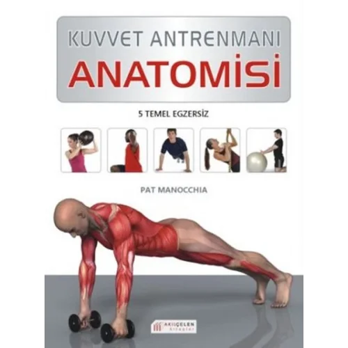 Kuvvet Antrenmanı Anatomisi