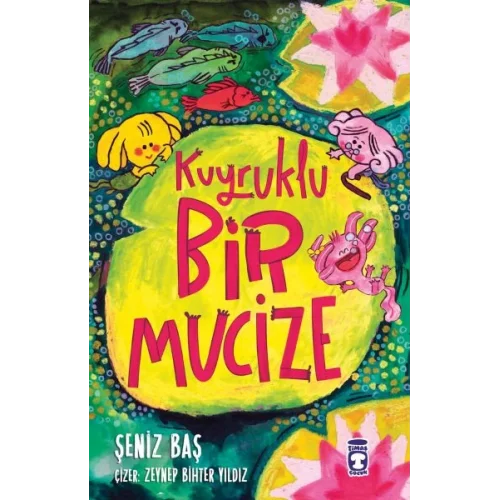 Kuyruklu Bir Mucize