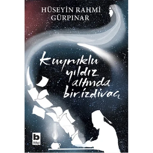 Kuyruklu Yıldız Altında Bir İzdivaç