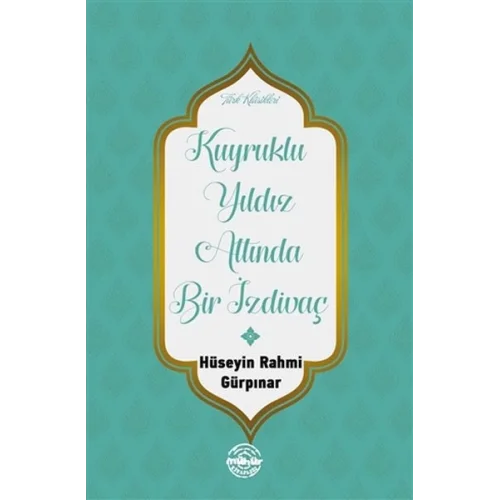 Kuyruklu Yıldız Altında Bir İzdivaç