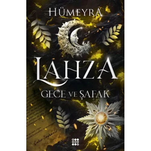 Lahza 3 - Gece Ve Şafak