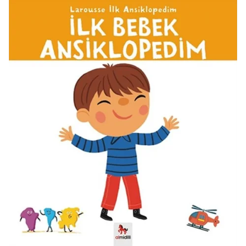 Larousse İlk Ansiklopedim - İlk Bebek Ansiklopedim