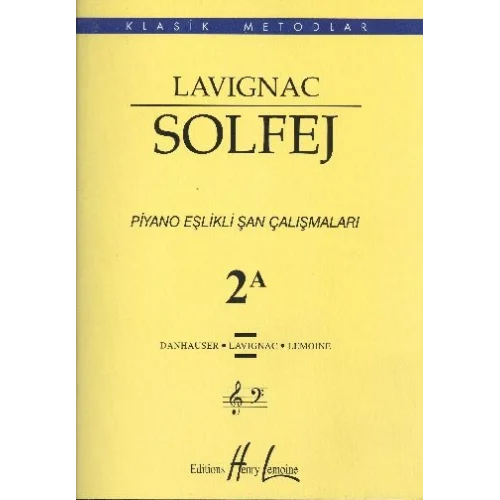 Lavignac Solfej Piyano Eşlikli Şan Çalışmaları 2A