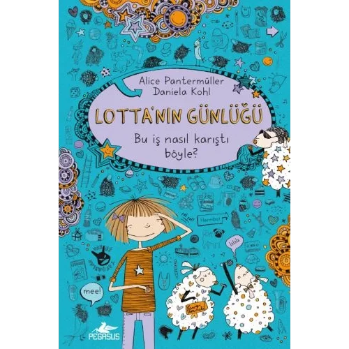 Lottanın Günlüğü 2 - Bu İş Nasıl Karıştı Böyle ( Ciltli)