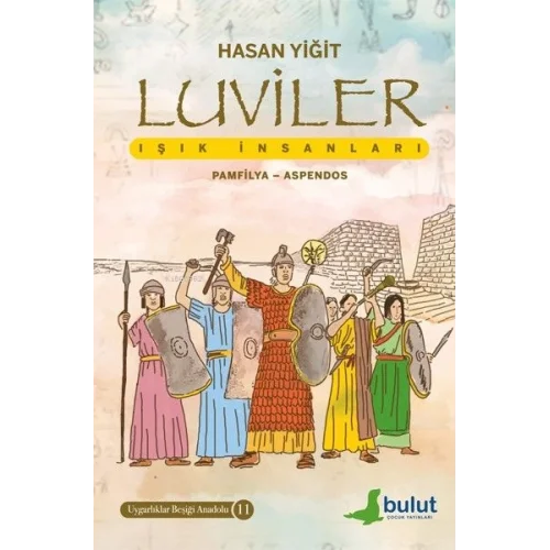 Luviler-Işık İnsanları (Pamfilya-Aspendos)