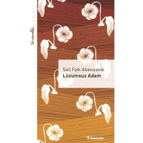 Lüzumsuz Adam - Livaneli Kitaplığı