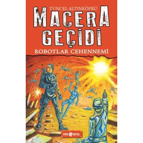 Macera Geçidi 16 - Robotlar Cehennemi