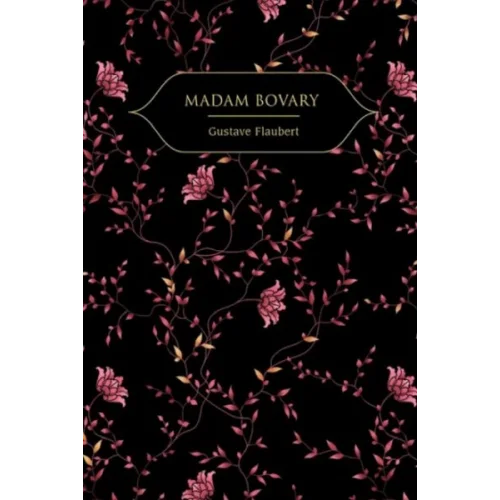 Madam Bovary (Altın Yaldızlı - Ciltli)