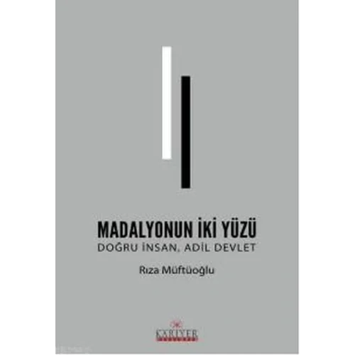 Madolyonun İki Yüzü - Doğru İnsan Adil Devlet