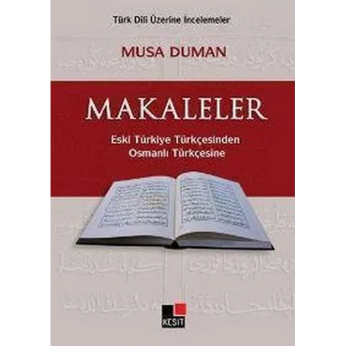Makaleler Eski Türkiye TürkçesindenOsmanlı Türkçesine