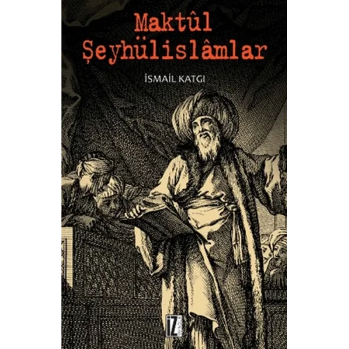 Maktul Şeyhülislamlar