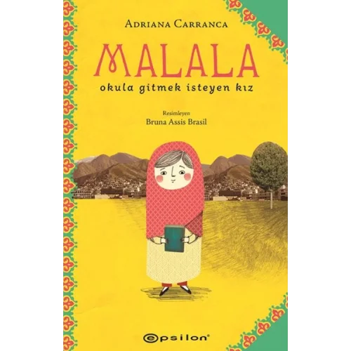 Malala: Okula Gitmek İsteyen Kız