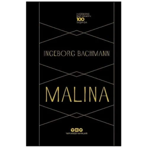 Malina - Ingeborg Bachmann 100 Yaşında