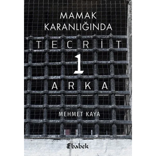 Mamak Karanlığında Tecrit 1 Arka