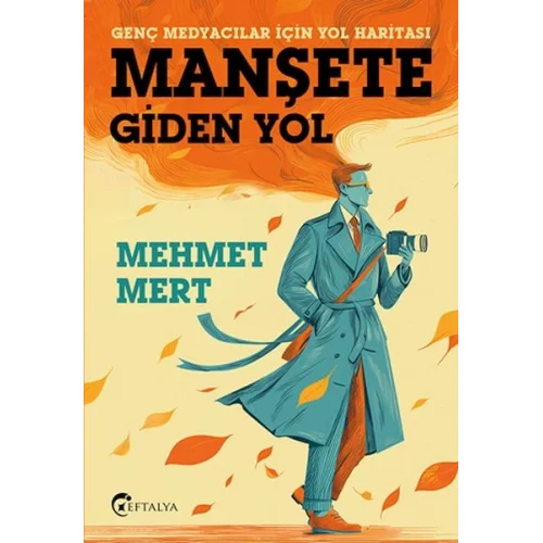 Manşete Gİden Yol