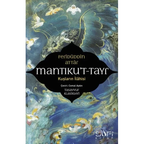 Mantıkut-Tayr-Kuşların İlahisi