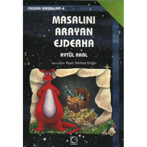 Masalını Arayan Ejderha Orman Masalları-4