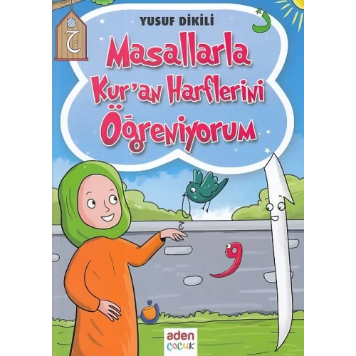 Masallarla Kuran Harflerini Öğreniyorum