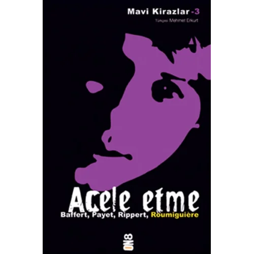 Mavi Kirazlar - Acele Etme