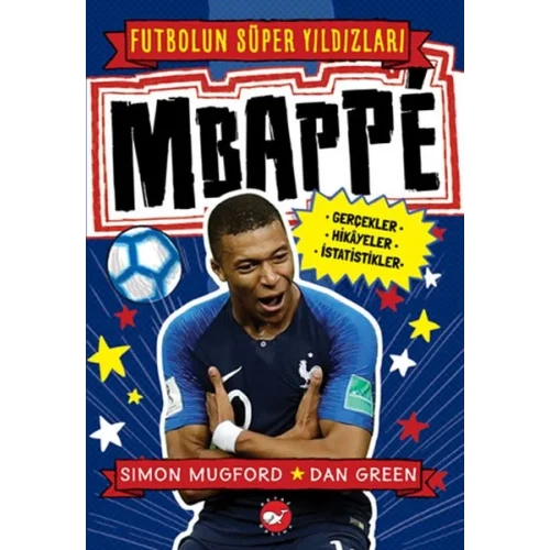 Mbappe - Futbolun Süper Yıldızları