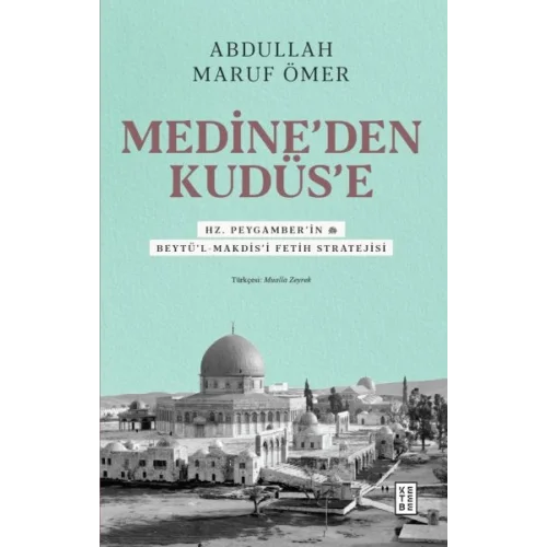 Medine’den Kudüs’e
