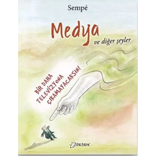 Medya ve Diğer Şeyler