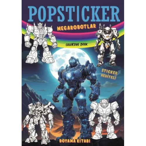 Megarobotlar Boyama Kitabı Popsticker