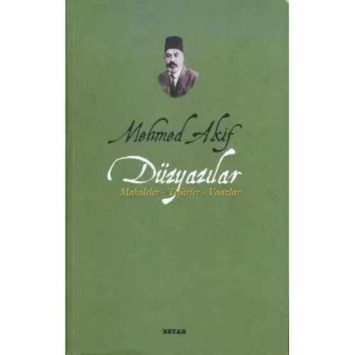 Mehmed Akif Düzyazılar Makaleler-Tefsirler-Vaazlar